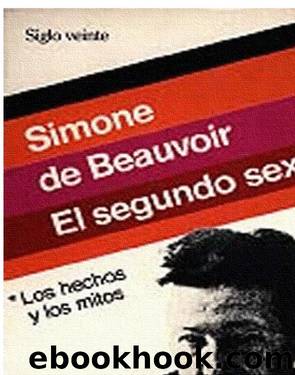 EL SEGUNDO SEXO by SIMONE DE BEAVOIR