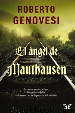 El ángel de Mauthausen by Roberto Genovesi