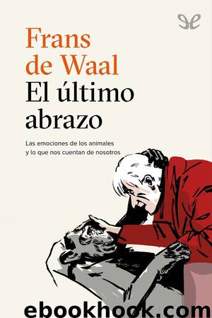 El último abrazo by Frans De Waal