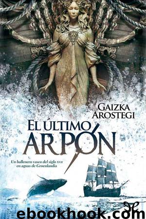 El último arpón by Gaizka Arostegi