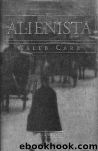 El Alienista by Caleb Carr