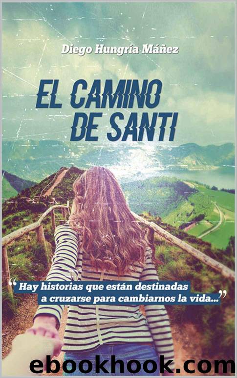 El Camino De Santi by Diego Hungría Máñez