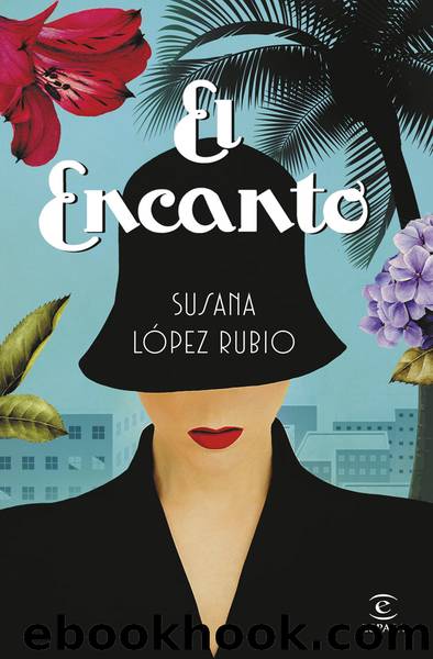 El Encanto by Susana López Rubio