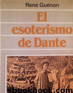 El Esoterismo de Dante by René Guénon