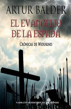 El Evangelio De La Espada by Arthur Balder