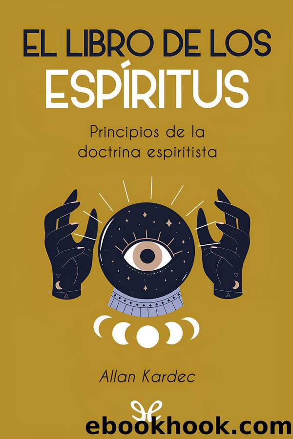 El Libro de los EspÃ­ritus (trad. Benjamin Briggent) by Allan Kardec