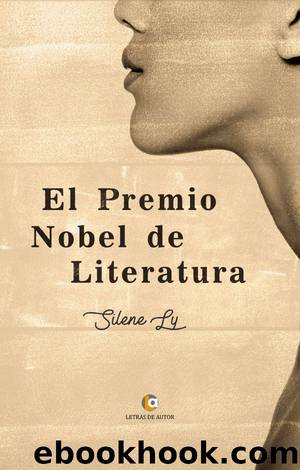 El Premio Nobel de Literatura by Silene Ly