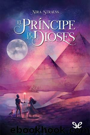 El Principe de los Dioses by Nira Strauss