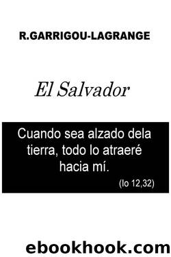 El Salvador y su amor por nosotros by Reginald Garrigou-Lagrange