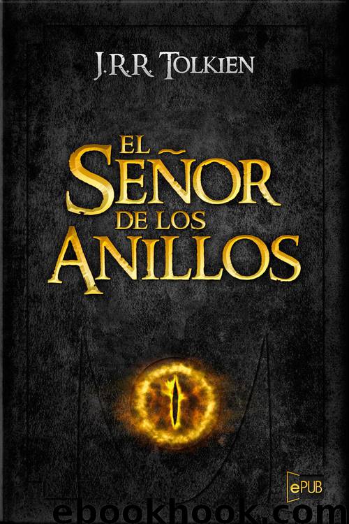 El Señor de los Anillos by J. R. R. Tolkien