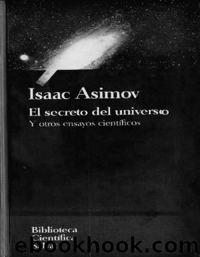 El Secreto Del Universo by Isaac Asimov