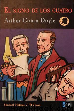 El Signo de los Cuatro by Arthur Conan Doyle