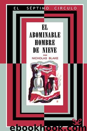 El abominable hombre de nieve by Nicholas Blake