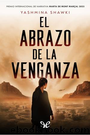 El abrazo de la venganza by Yashmina Shawki