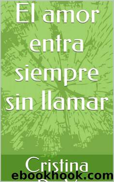 El amor entra siempre sin llamar (Spanish Edition) by Unknown