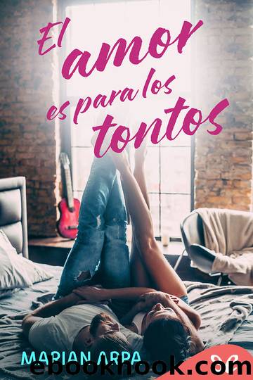 El amor es para los tontos by Marian Arpa