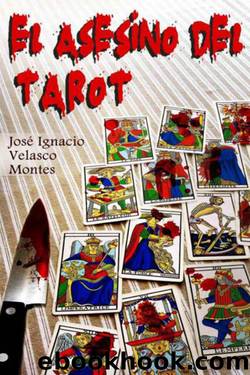 El asesino del tarot by José Ignacio Velasco Montes