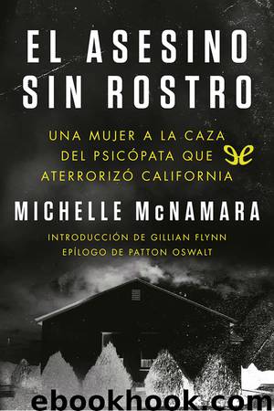 El asesino sin rostro by Michelle McNamara