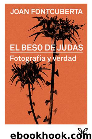 El beso de Judas by Joan Fontcuberta