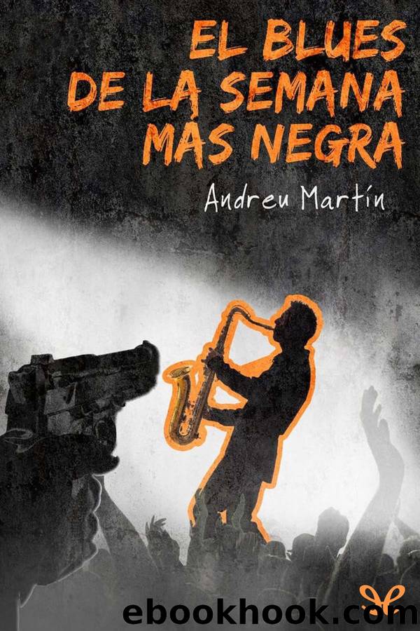 El blues de la semana mÃ¡s negra by Andreu Martín