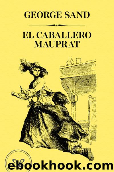 El caballero Mauprat by George Sand