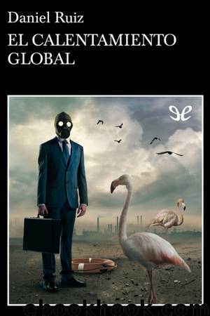 El calentamiento global by Daniel Ruiz