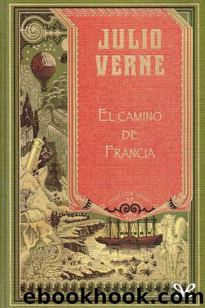 El camino de Francia by Jules Verne