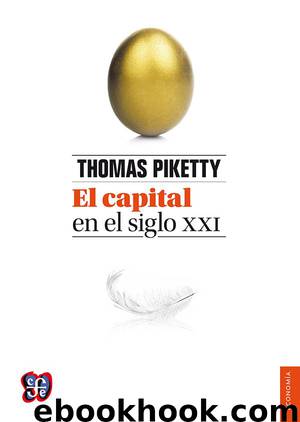 El capital en el siglo XXI (Spanish Edition) by Thomas Piketty