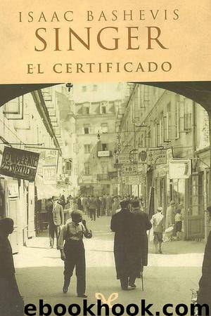 El certificado by Isaac Bashevis Singer