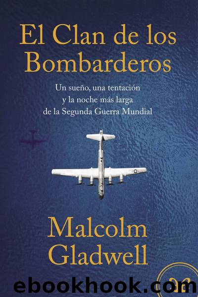 El clan de los bombarderos by Malcolm Gladwell