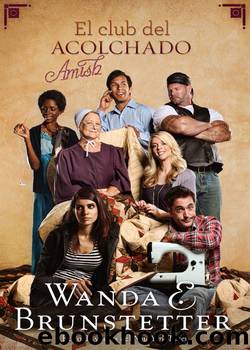 El club del acolchado amish by Wanda E. Brunstetter