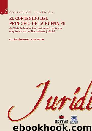 El contenido del principio de la buena fe by Lilian Pájaro de De Silvestri