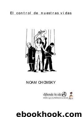 El control de nuestras vidas by Noam Chomsky