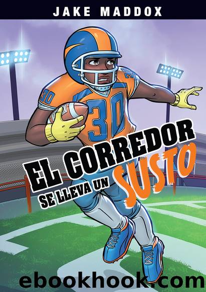 El corredor se lleva un susto by Jake Maddox