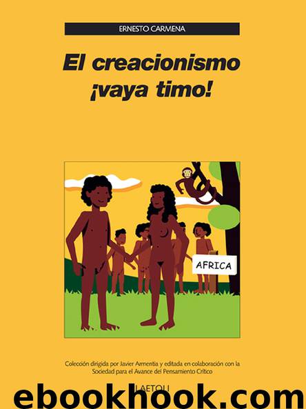 El creacionismo ¡vaya timo! by Ernesto Carmena