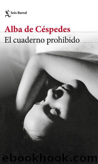 El cuaderno prohibido by Alba de Céspedes