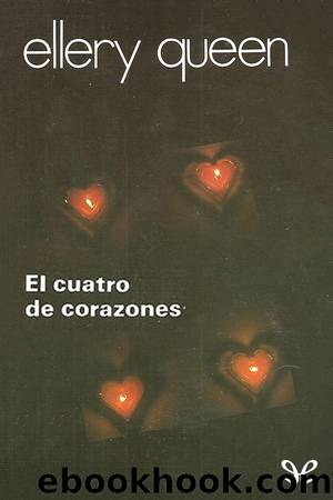 El cuatro de corazones by Ellery Queen