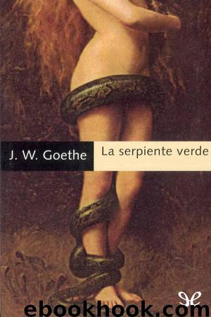 El cuento (La serpiente verde) by Johann Wolfgang von Goethe