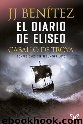 El diario de Eliseo by J. J. Benítez