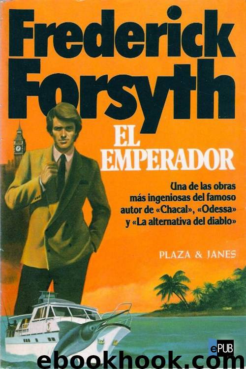 El emperador by Frederick Forsyth