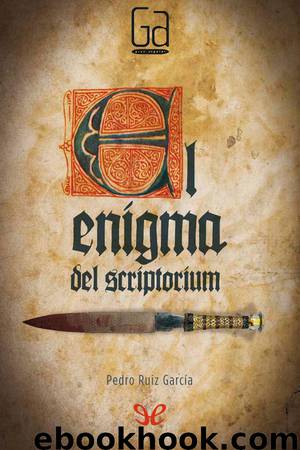 El enigma del scriptorium by Pedro Ruíz García