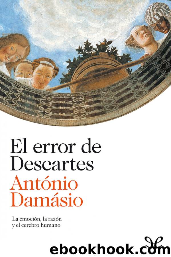 El error de Descartes by António Damásio