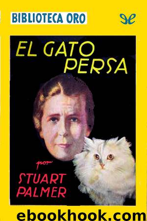 El gato persa by Stuart Palmer