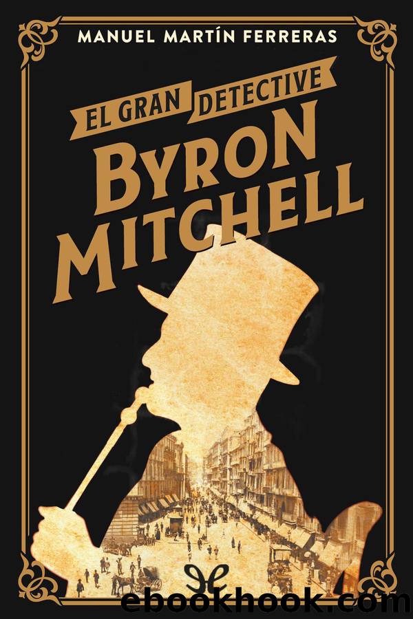 El gran detective Byron Mitchell by Manuel Martín