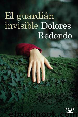 El guardián invisible by Dolores Redondo