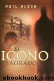 El icono sagrado by Neil Olson