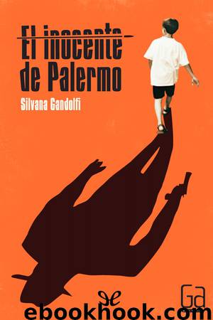 El inocente de Palermo by Silvana Gandolfi