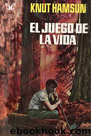 El juego de la vida by Knut Hamsun