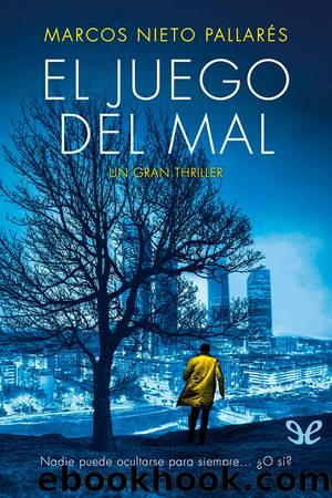 El juego del mal by Marcos Nieto Pallarés