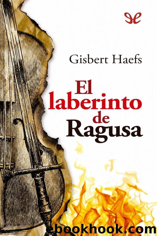 El laberinto de Ragusa by Gisbert Haefs